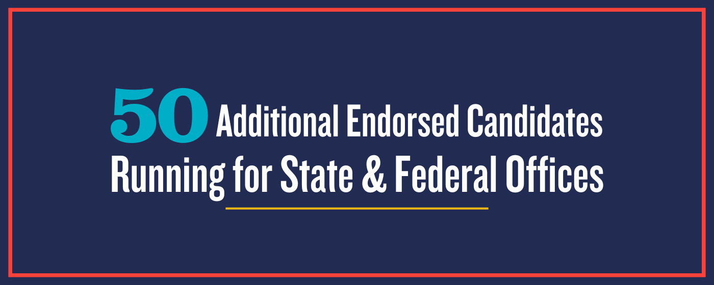 LGKAN Endorses Additional 50 Child Care Champs Running for State and Federal Office